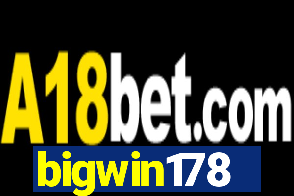 bigwin178