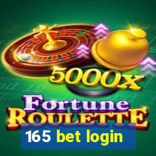 165 bet login