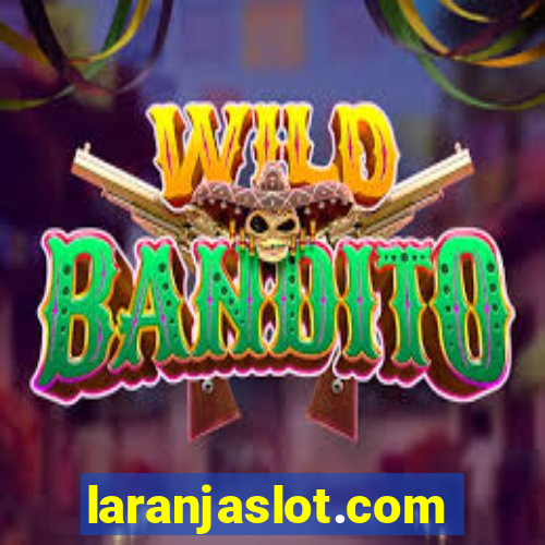 laranjaslot.com