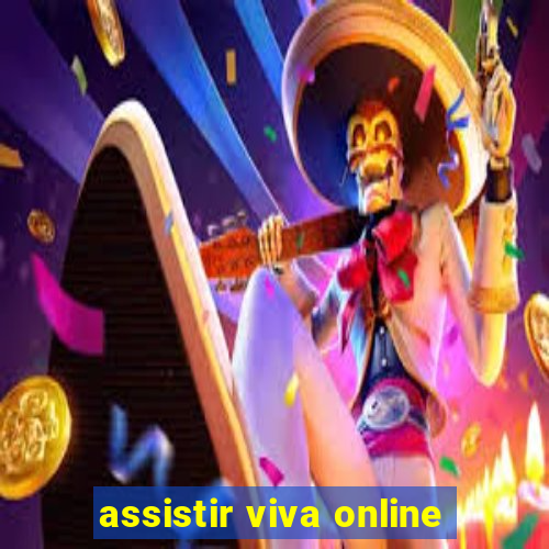 assistir viva online
