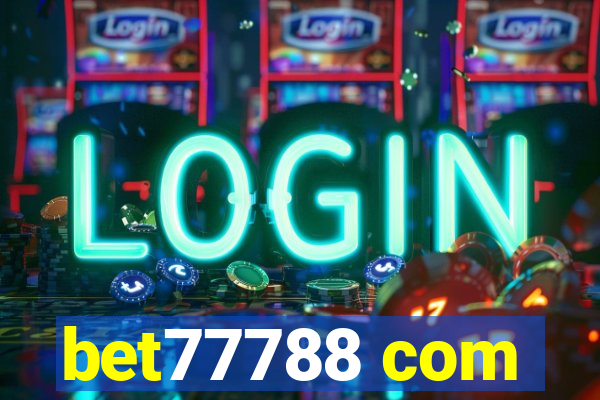 bet77788 com