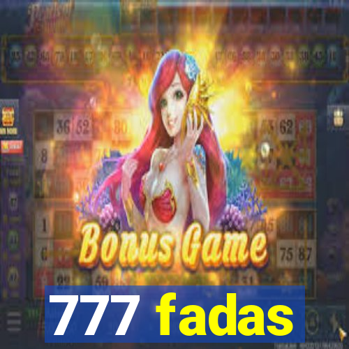 777 fadas