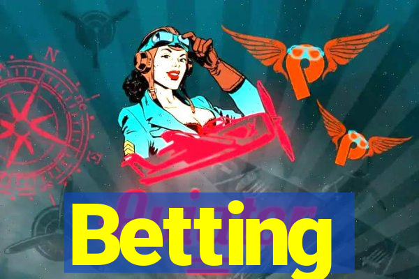 Betting