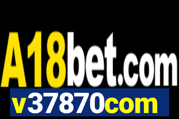 v37870com