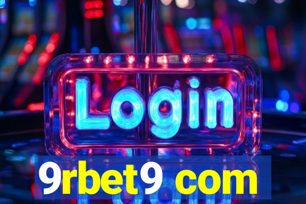 9rbet9 com