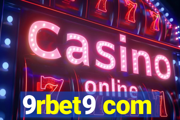 9rbet9 com