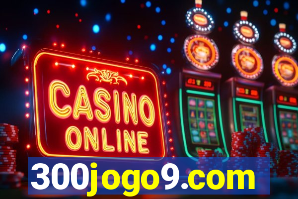300jogo9.com