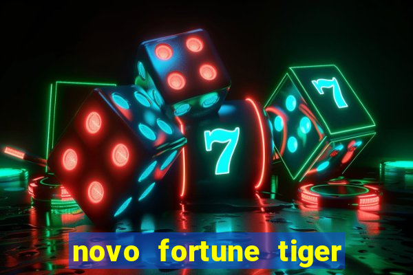 novo fortune tiger 2 demo