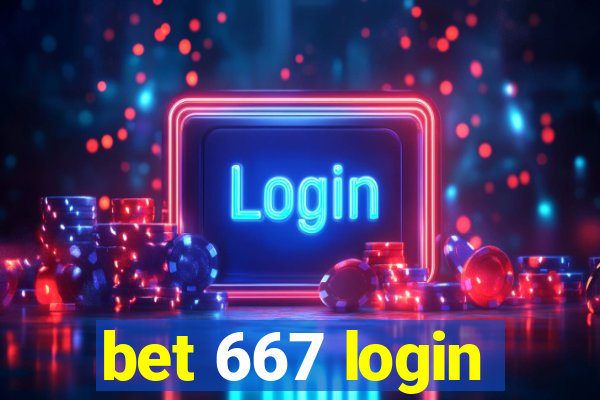 bet 667 login