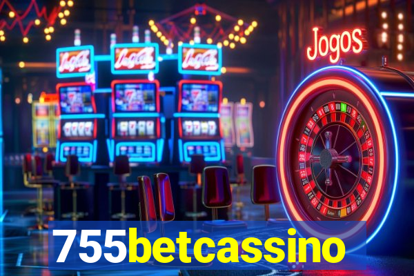 755betcassino