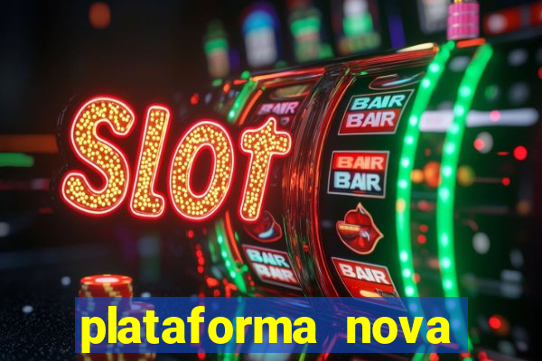 plataforma nova pagando fortune tiger