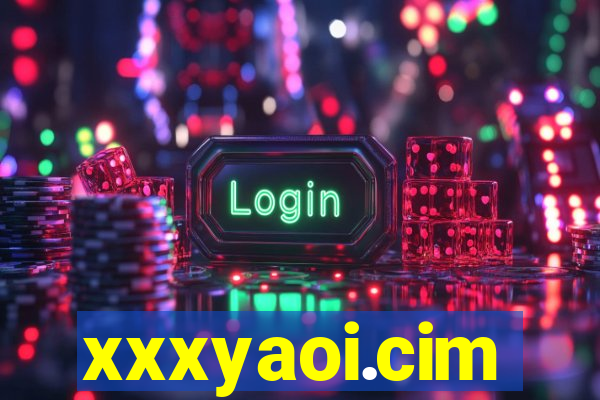 xxxyaoi.cim