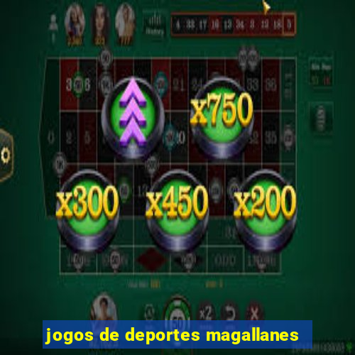 jogos de deportes magallanes