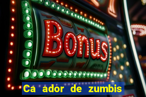 Ca ador de zumbis baixar ca ador de zumbi filme completo dublado