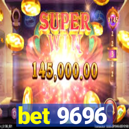 bet 9696
