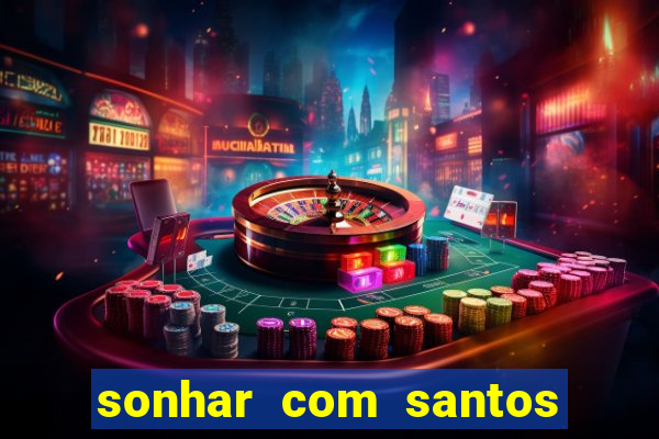 sonhar com santos de macumba