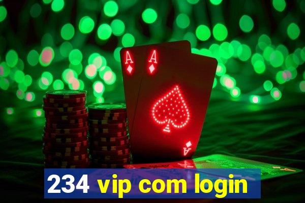 234 vip com login