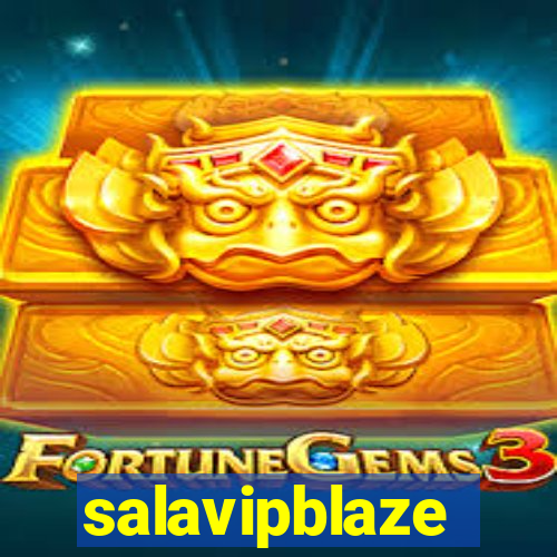 salavipblaze
