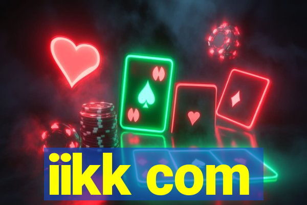 iikk com