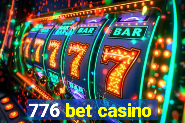776 bet casino