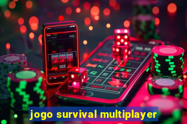 jogo survival multiplayer