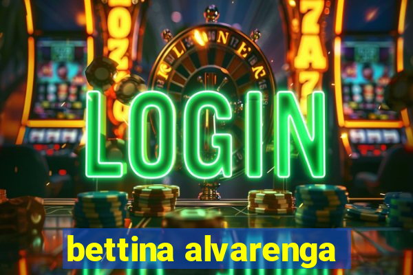bettina alvarenga
