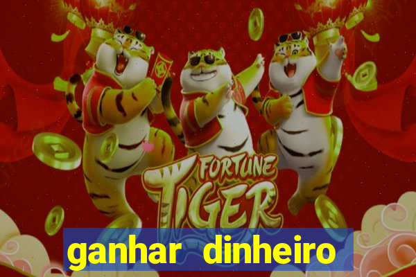 ganhar dinheiro jogando sem deposito