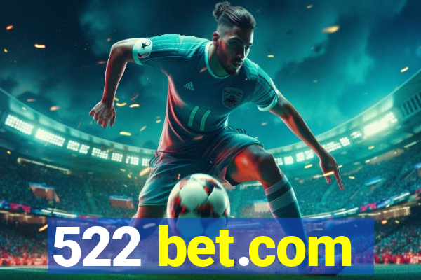 522 bet.com