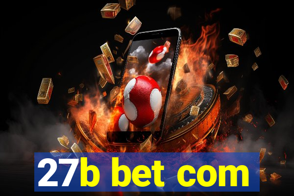 27b bet com