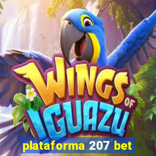 plataforma 207 bet