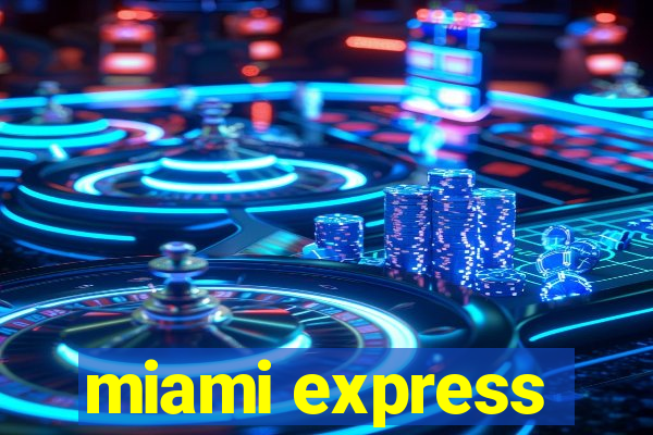 miami express