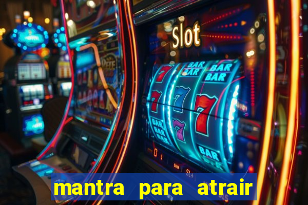 mantra para atrair dinheiro urgente em menos de 3 minutos