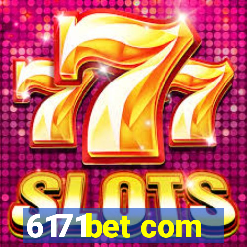 6171bet com