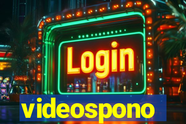 videospono