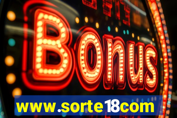 www.sorte18com
