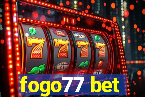 fogo77 bet