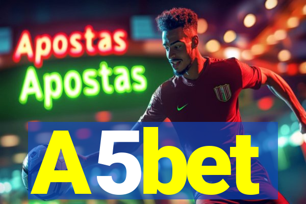 A5bet