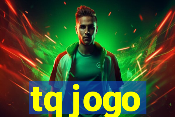 tq jogo