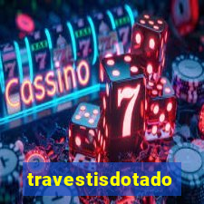 travestisdotados