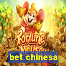 bet chinesa