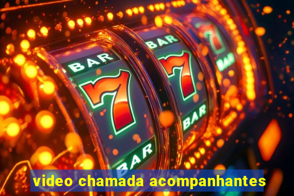 video chamada acompanhantes