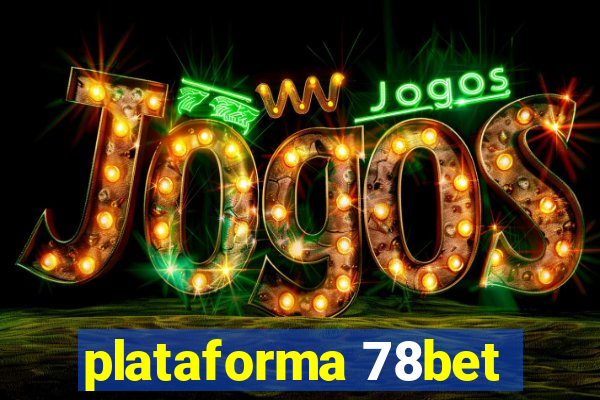 plataforma 78bet