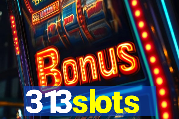 313slots