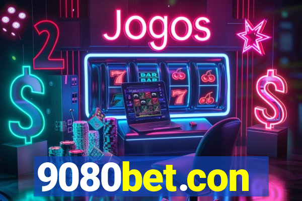 9080bet.con