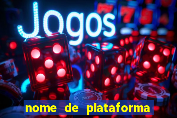 nome de plataforma de jogos