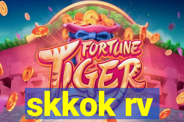 skkok rv