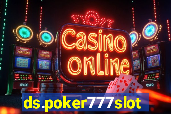 ds.poker777slots.com