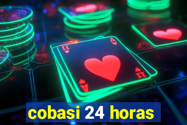 cobasi 24 horas