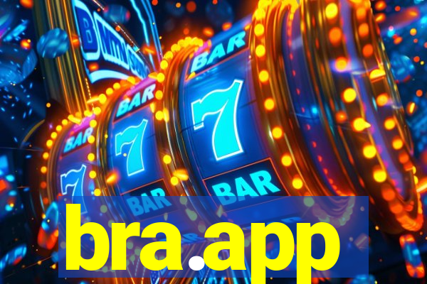 bra.app