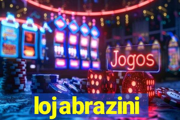 lojabrazini